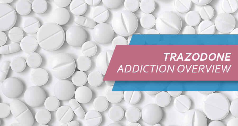 Trazodone Addiction