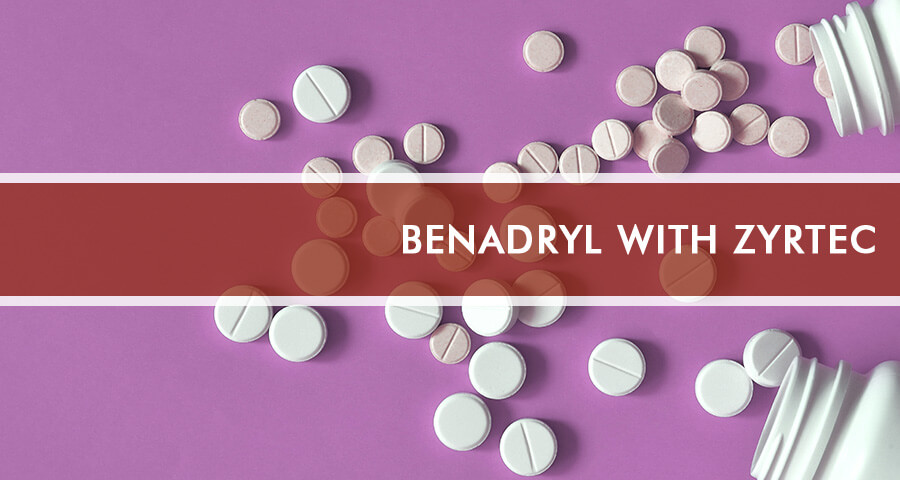 Benadryl pills mixed with Zyrtec