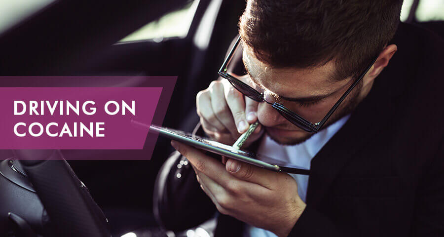 Driving on Cocaine dangers