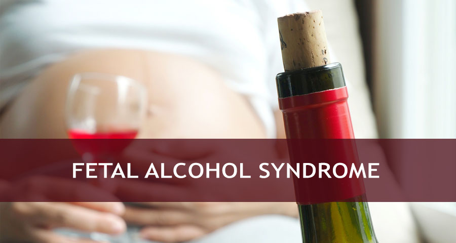 What is Fetal Alcohol Syndrome?