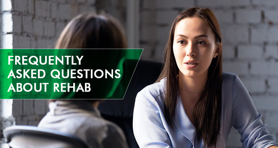 FAQ about rehab