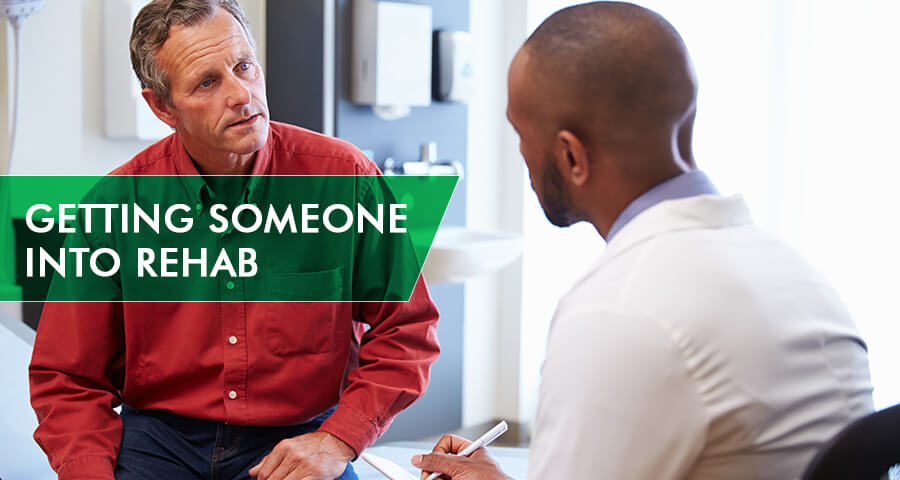 how to get one into rehab