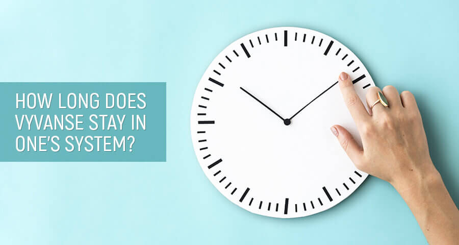 How Long Does Vyvanse Remain In The Urine, Blood, And Hair?