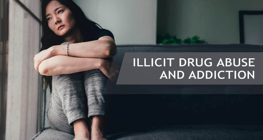what is illicit drug abuse and addiction