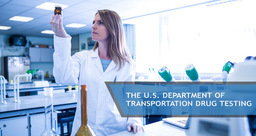 U.S. Department of Transportation Drug Testing