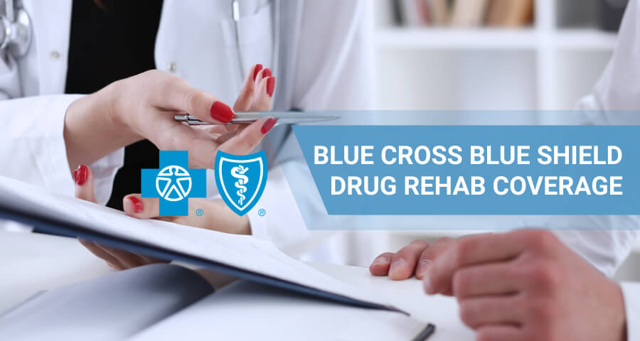 blue cross blue shield insurance for drug rehab