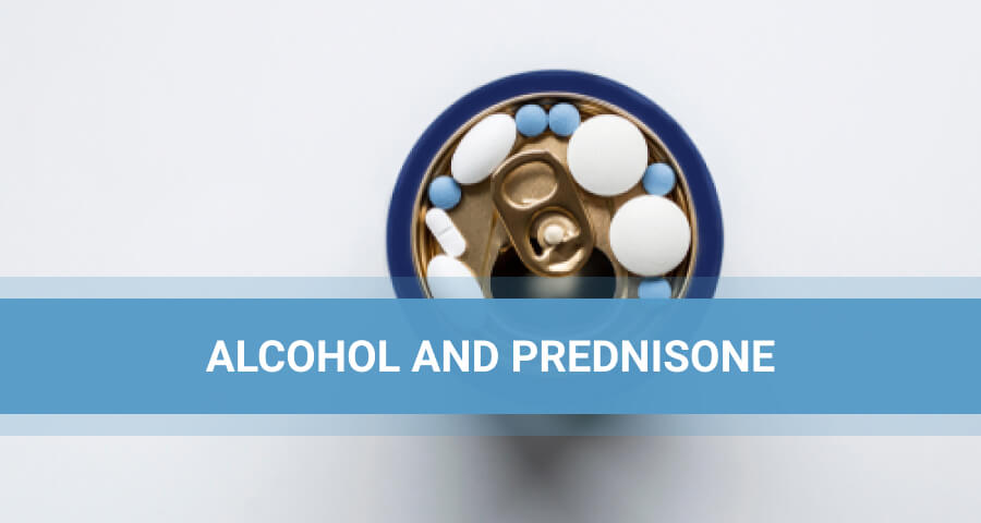 alcohol and prednisone