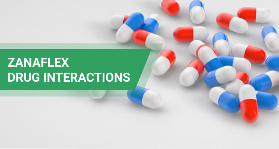 zanaflex drug interactions