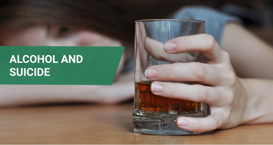 Alcohol and suicide.