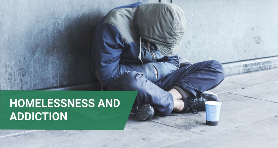 Homelessness and addiction.
